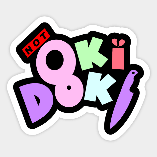 Not Oki Doki Sticker by KingLoxx